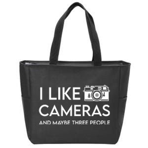 Wayne Setser I Like To Cameras And Maybe Three People Zip Tote Bag