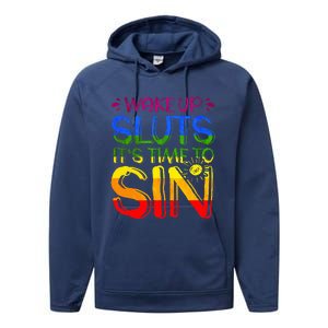 Wakeup Sluts It S Time To Sin Lgbtq Lgbt Gay Performance Fleece Hoodie