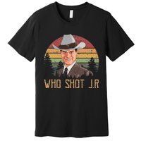 Who Shot J.R Premium T-Shirt