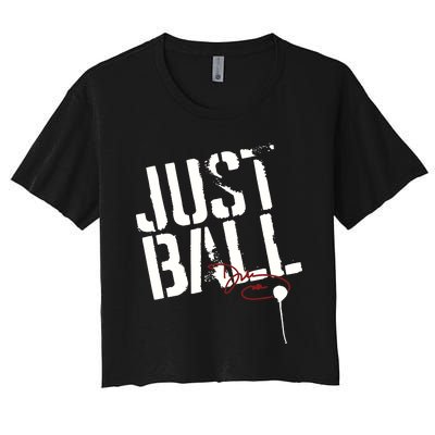 Wbb Sport Just Ball Women's Crop Top Tee