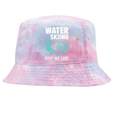 Water Skiing Keep Me Sane Surface Water Sport Ski Lover Great Gift Tie-Dyed Bucket Hat