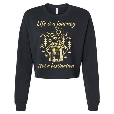 Wayward Son Life Is A Journey Hiking Camping Cropped Pullover Crew