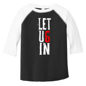 Wyatt Sicks Let Us In Toddler Fine Jersey T-Shirt