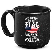 We Stand For The Flag Kneel For The Fallen 15oz Campfire Ceramic Mug