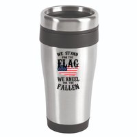 We Stand For The Flag Kneel For The Fallen 16oz Travel Tumbler