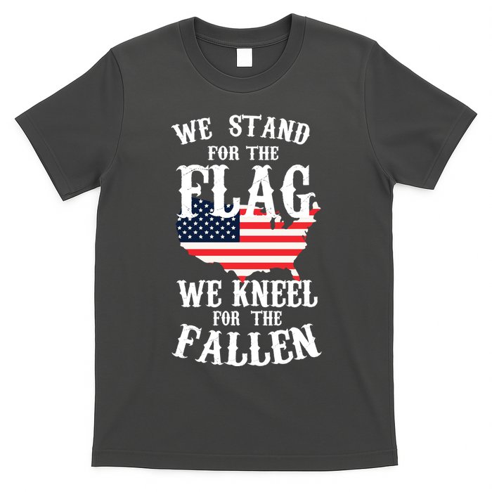 We Stand For The Flag Kneel For The Fallen T-Shirt