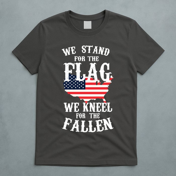 We Stand For The Flag Kneel For The Fallen T-Shirt