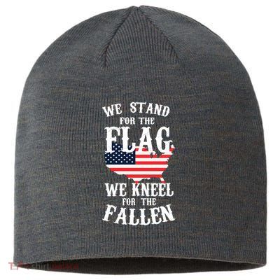 We Stand For The Flag Kneel For The Fallen Sustainable Beanie
