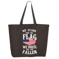 We Stand For The Flag Kneel For The Fallen 25L Jumbo Tote