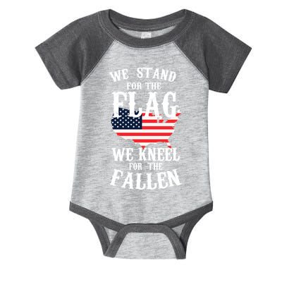 We Stand For The Flag Kneel For The Fallen Infant Baby Jersey Bodysuit