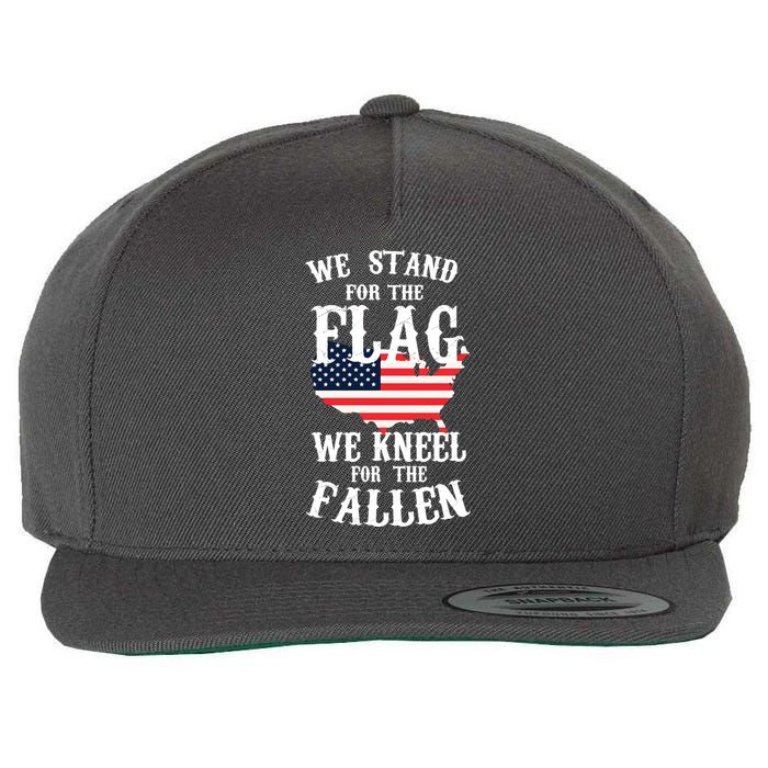 We Stand For The Flag Kneel For The Fallen Wool Snapback Cap