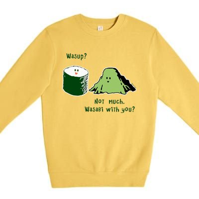 Wasabi Sushi Lovers Meaningful Gift Premium Crewneck Sweatshirt