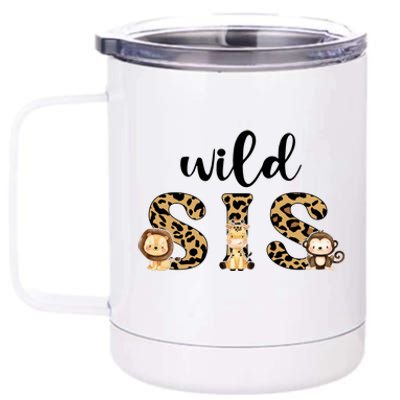 Wild Sis Leopard Zoo Theme Birthday Animal Safari Jungle Animal 12 oz Stainless Steel Tumbler Cup