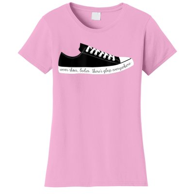 Wear Shoes Ladies ThereS Glass Everywhere Women's T-Shirt