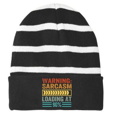 Warning Sarcasm Loading At 90 Striped Beanie with Solid Band