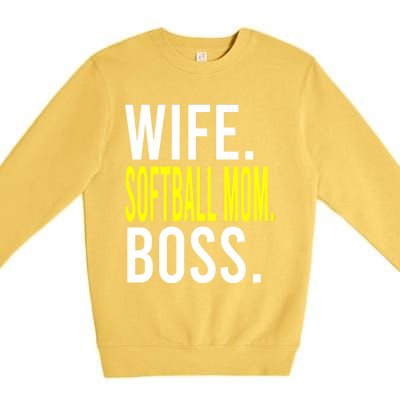 Wife Softball Mom Boss Softball Sports Meaningful Gift Premium Crewneck Sweatshirt