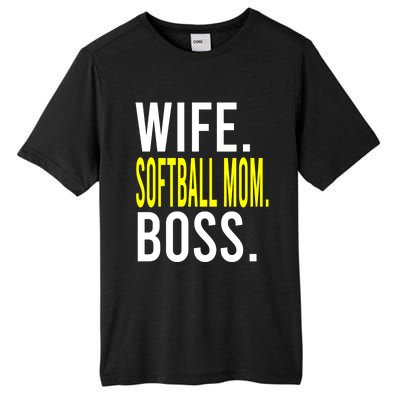 Wife Softball Mom Boss Softball Sports Meaningful Gift Tall Fusion ChromaSoft Performance T-Shirt