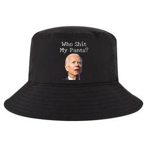 Who Shit My Pants Funny Anti Joe Biden Cute Gift Cool Comfort Performance Bucket Hat