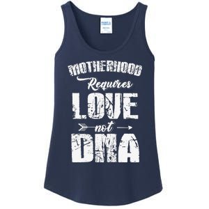 Womens Stepmom MotherHood Requires Love Not DNA Mother's Day Ladies Essential Tank