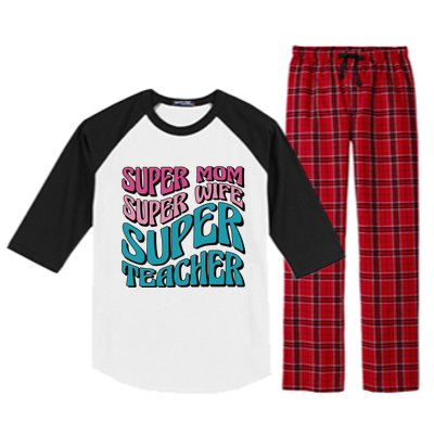 Wo Super Mom Super Wife Super Teacher Mom Quotes Great Gift Raglan Sleeve Pajama Set