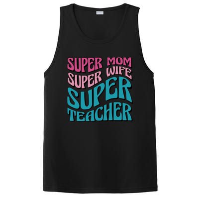 Wo Super Mom Super Wife Super Teacher Mom Quotes Great Gift PosiCharge Competitor Tank