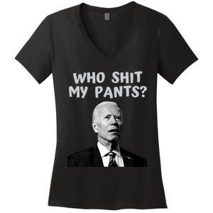 Who Shit My Pant's Funny Anti Joe Biden Women's V-Neck T-Shirt