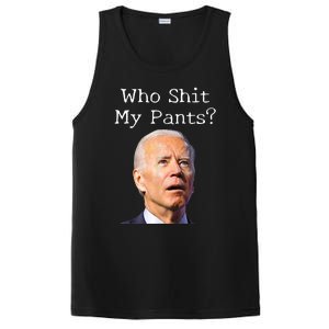 Who Shit My Pants Funny Anti Joe Biden PosiCharge Competitor Tank