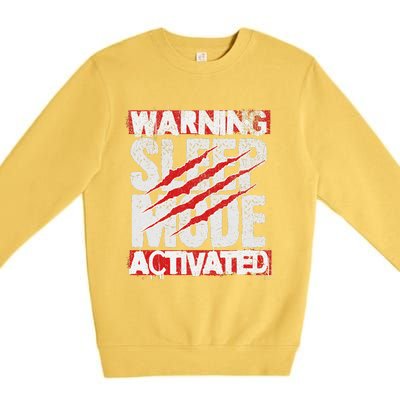 Warning Sleep Mode Activated Nap Like A Pro Stylish Premium Crewneck Sweatshirt