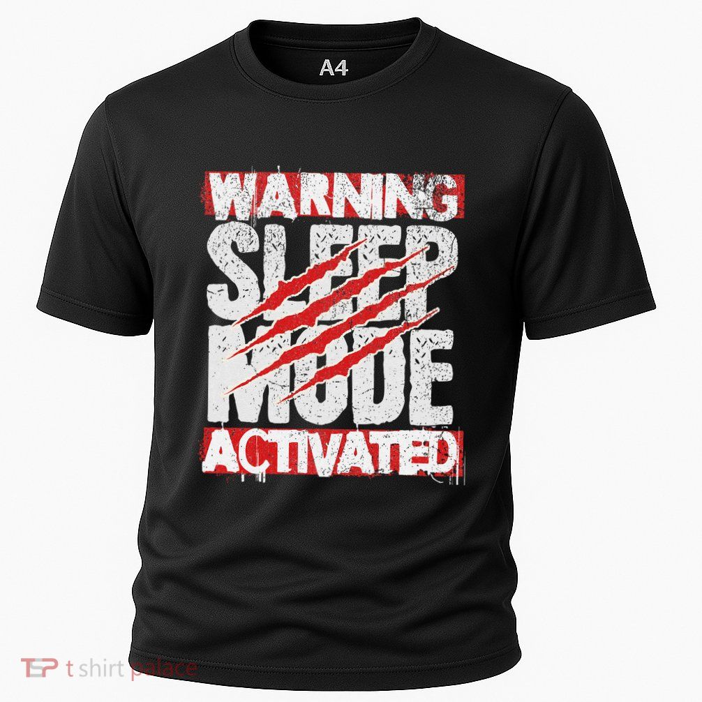 Warning Sleep Mode Activated Nap Like A Pro Stylish Cooling Performance Crew T-Shirt