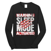 Warning Sleep Mode Activated Nap Like A Pro Stylish Long Sleeve Shirt