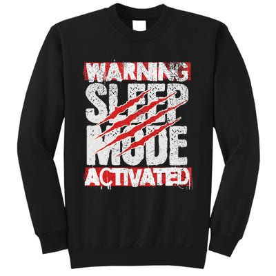 Warning Sleep Mode Activated Nap Like A Pro Stylish Sweatshirt