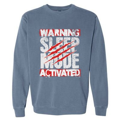 Warning Sleep Mode Activated Nap Like A Pro Stylish Garment-Dyed Sweatshirt