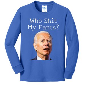 Who Shit My Pants Funny Anti Joe biden  Kids Long Sleeve Shirt