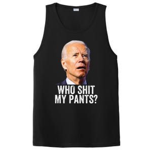 Who Shit My Pants Anti Joe Biden Tee Funny Conservative PosiCharge Competitor Tank