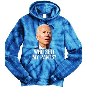 Who Shit My Pants Anti Joe Biden Tee Funny Conservative Tie Dye Hoodie