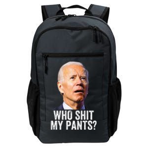 Who Shit My Pants Anti Joe Biden Tee Funny Conservative Daily Commute Backpack