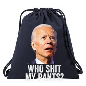 Who Shit My Pants Anti Joe Biden Tee Funny Conservative Drawstring Bag