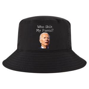 Who Shit My Pants Funny Anti Joe Biden Tee Cool Comfort Performance Bucket Hat