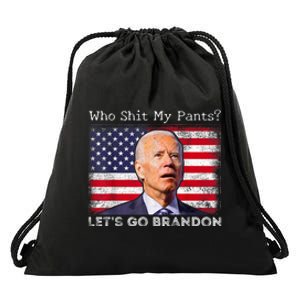 Who Shit My Pants Funny Anti Joe Biden Funny Meme Drawstring Bag