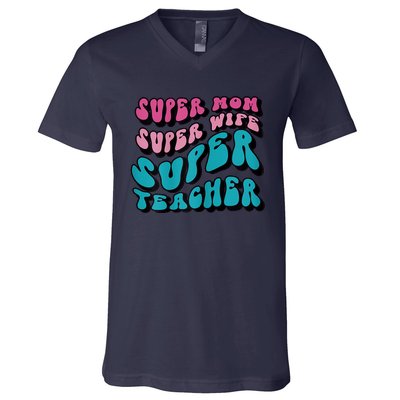 Womens Super Mom Mothers Day Cool Teacher Life Mama Momma V-Neck T-Shirt