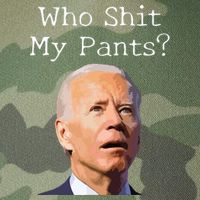 Who Shit My Pants Funny Anti Joe Biden Legacy Tie Dye Trucker Hat