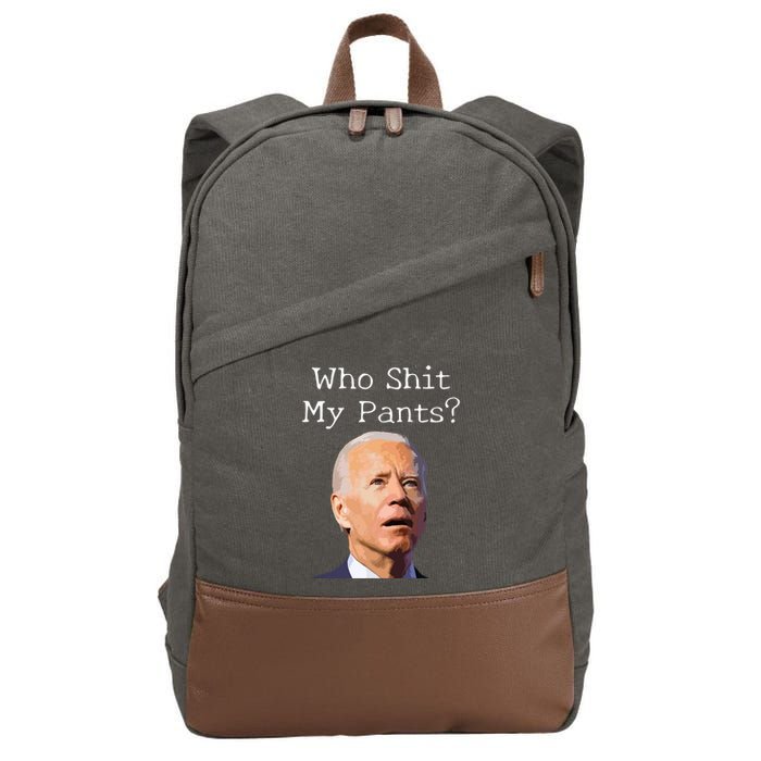 Who Shit My Pants Funny Anti Joe Biden Cotton Canvas Backpack