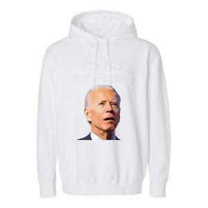 Who Shit My Pants Funny Anti Joe Biden Garment-Dyed Fleece Hoodie