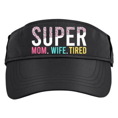 Womens Super Mom Super Wife Super Tired Mommy Adult Drive Performance Visor