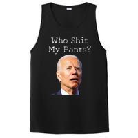 Who Shit My Pants Funny Anti Joe Biden PosiCharge Competitor Tank