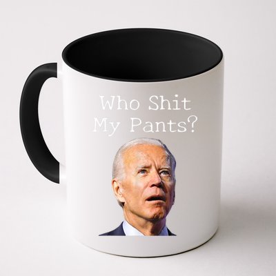 Who Shit My Pants Funny Anti Joe Biden Mug
