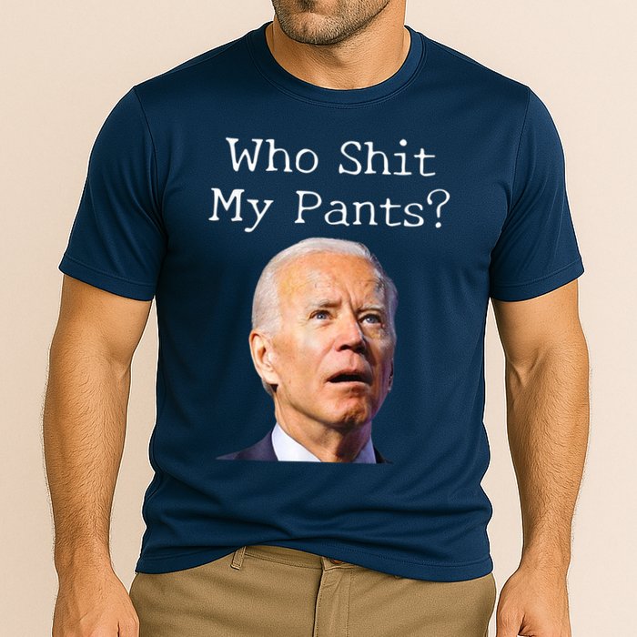 Who Shit My Pants Funny Anti Joe Biden Cooling Performance Crew T-Shirt