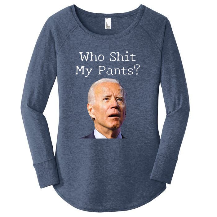 Who Shit My Pants Funny Anti Joe Biden Women's Perfect Tri Tunic Long Sleeve Shirt