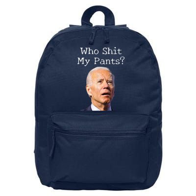 Who Shit My Pants Funny Anti Joe Biden 16 in Basic Backpack