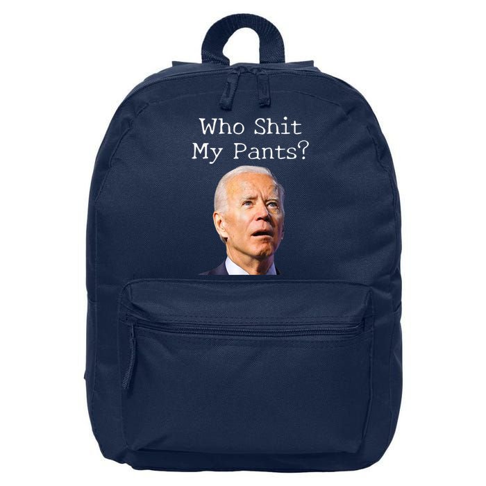 Who Shit My Pants Funny Anti Joe Biden 16 in Basic Backpack